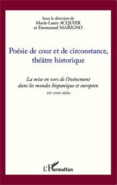 Poésie de cour et de circonstance, théâtre historique (eBook, PDF) - Acquier; Marigno