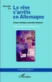 Le rêve s'arrête en Allemagne (eBook, PDF)