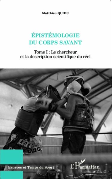 Epistémologie du corps savant (eBook, PDF)