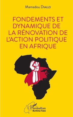 Fondements et dynamique de la rénovation de l'action politique en Afrique (eBook, ePUB) - Diallo