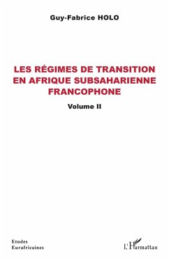 Cover Les régimes de transition en Afrique subsaharienne francophone Volume II (eBook, ePUB)