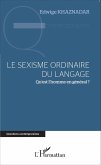 Le sexisme ordinaire du langage (eBook, PDF)