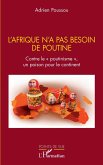 L'Afrique n'a pas besoin de Poutine (eBook, ePUB)