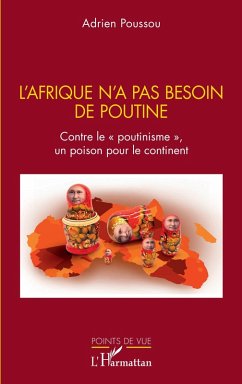 L'Afrique n'a pas besoin de Poutine (eBook, ePUB) Cover L'Afrique n'a pas besoin de Poutine (eBook, ePUB)