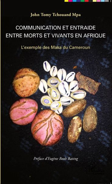 Communication et entraide entre morts et vivants en Afrique (eBook, PDF) Communication et entraide entre morts et vivants en Afrique (eBook, PDF)