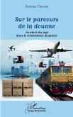 Sur le parcours de la douane (eBook, ePUB)
