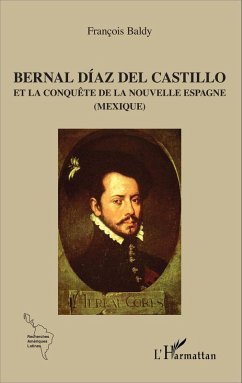 Bernal Díaz del Castillo (eBook, PDF) - Baldy