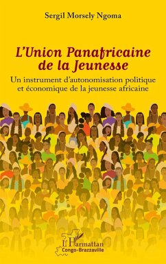 Cover L'Union Panafricaine de la Jeunesse (eBook, PDF)