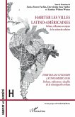 Habiter les villes latino-américaines (eBook, ePUB)