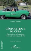 Géopolitique de Cuba (eBook, ePUB) Géopolitique de Cuba (eBook, ePUB)