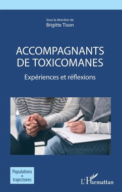 Accompagnants de toxicomanes (eBook, ePUB) - Tison