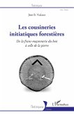Les cousineries initiatiques forestières (eBook, ePUB)