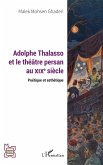 Adolphe Thalasso et le théâtre persan au XIXe siècle (eBook, PDF) Adolphe Thalasso et le théâtre persan au XIXe siècle (eBook, PDF)
