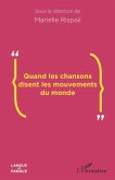 Quand les chansons disent les mouvements du monde (eBook, ePUB) Quand les chansons disent les mouvements du monde (eBook, ePUB)