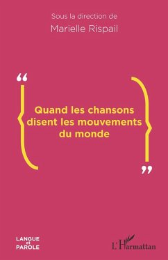 Cover Quand les chansons disent les mouvements du monde (eBook, ePUB)
