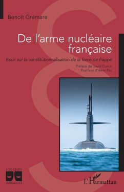 De l'arme nucléaire française (eBook, ePUB) - Gremare