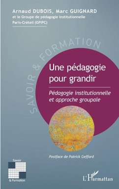 Une pédagogie pour grandir (eBook, ePUB) - Dubois; Guignard