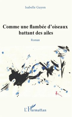 Cover Comme une flambée d'oiseaux battant des ailes (eBook, ePUB)