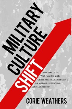 Military Culture Shift (eBook, ePUB) - Weathers, Corie