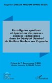Paradigmes spatiaux et épuration des moeurs sociales congolaises dans (eBook, PDF)