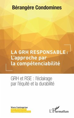 La GRH responsable : L'approche par la compétenciabilité (eBook, PDF) - Condomines