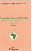 LE PRÉSIDENT THOMAS SANKARA, CHEF DE LA REVOLUTION BURKINABE : 1983-1987 - portrait (eBook, PDF)