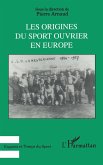 Les origines du sport ouvrier en Europe (eBook, PDF)