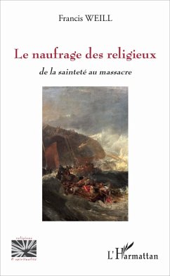 Le naufrage des religieux (eBook, PDF) - Weill