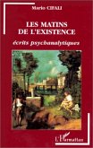 Les matins de l'existence (eBook, PDF)