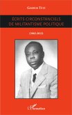 Ecrits circonstanciels de militantisme politique (eBook, PDF)