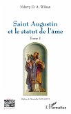 Saint Augustin et le statut de l'âme (eBook, PDF)