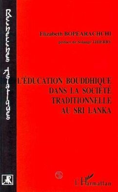 L'éducation bouddhique dans la société traditionnelle au Sri Lanka (eBook, PDF) - Bopearachchi