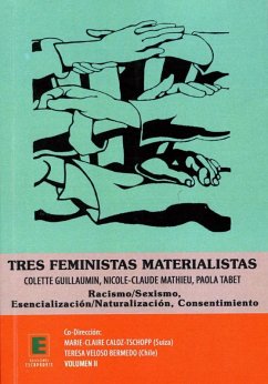 Tres feministas Materialistas (Volume II) (eBook, PDF) - Veloso Bermedo; Caloz-Tschopp