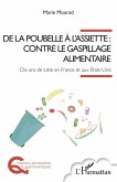 De la poubelle à l'assiette : contre le gaspillage alimentaire (eBook, ePUB)