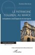Le patrimoine colonial au Maroc (eBook,... - Bild 1