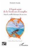L'Esprit saint de la Torah aux Évangiles (eBook, PDF)