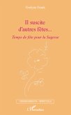 Il suscite d'autres fêtes... (eBook, ePUB)