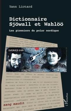 Dictionnaire Sjöwall et Wahlöö (eBook, PDF) - Liotard