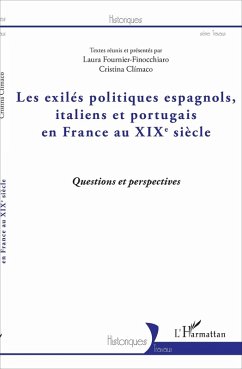 Cover Les exilés politiques espagnols, italiens et portugais en France au XIXe siècle (eBook, PDF)