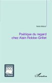Poétique du regard chez Alain Robbe-Grillet (eBook, PDF)
