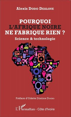 Cover Pourquoi l'Afrique noire ne fabrique rien ? (eBook, PDF)