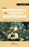 De la psychanalyse aux thérapies quantiques (eBook, PDF)