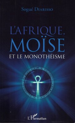 Cover L'Afrique, Moïse et le monothéisme (eBook, PDF)