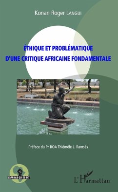 Ethique et problématique d'une critique africaine fondamentale (eBook, PDF) - Langui