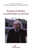 François Châtelet, un philosophe au présent (eBook, PDF)