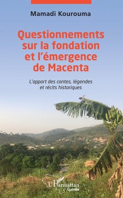 Cover Questionnements sur la fondation et l'émergence de Macenta (eBook, PDF)