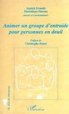 ANIMER UN GROUPE D'ENTRAIDE POUR PERSONNES EN DEUIL (eBook, PDF)