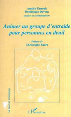 Cover ANIMER UN GROUPE D'ENTRAIDE POUR PERSONNES EN DEUIL (eBook, PDF)