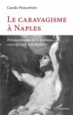 Le caravagisme à Naples (eBook, ePUB)