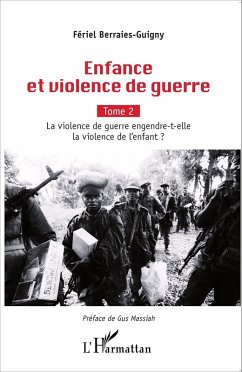 Enfance et violence de guerre (eBook, PDF) - Berraies-Guigny